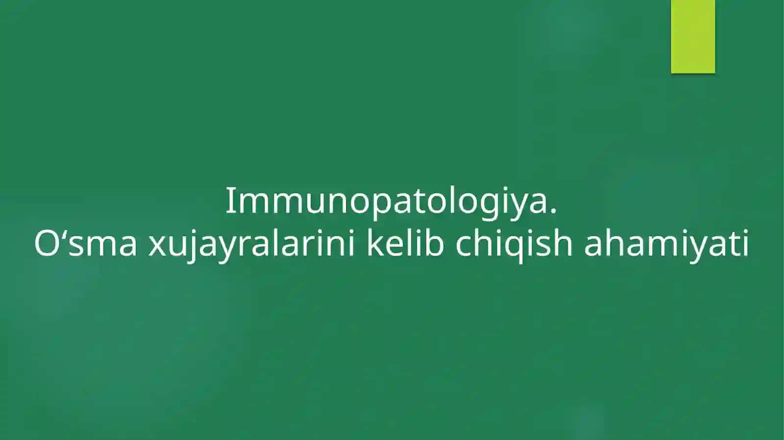 Immunopatologiya haqida ma'lumotlar 2