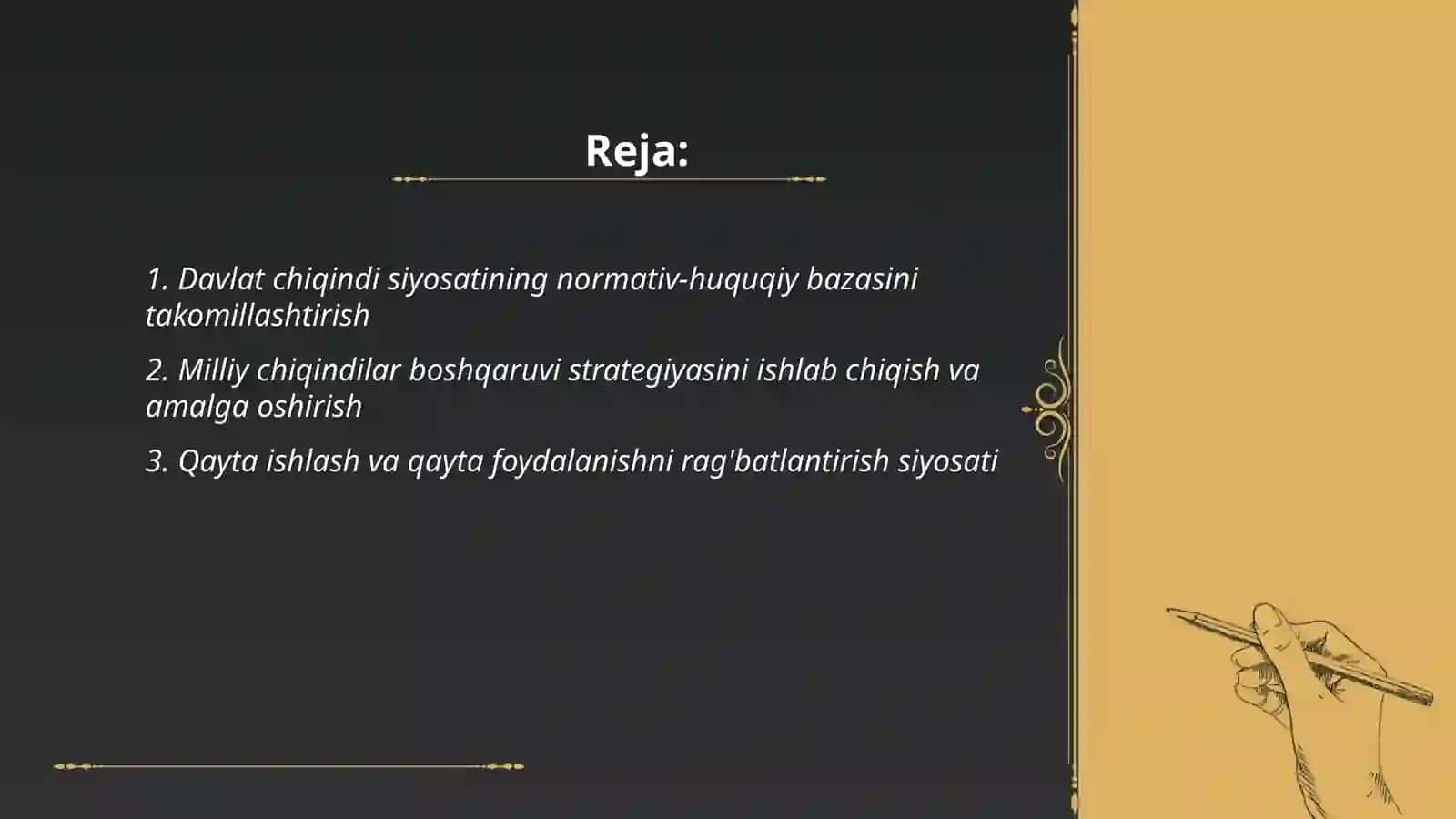 Davlat siyosati chiqindilar bilan bog'liq muammolarni hal qilish bo'yicha 2