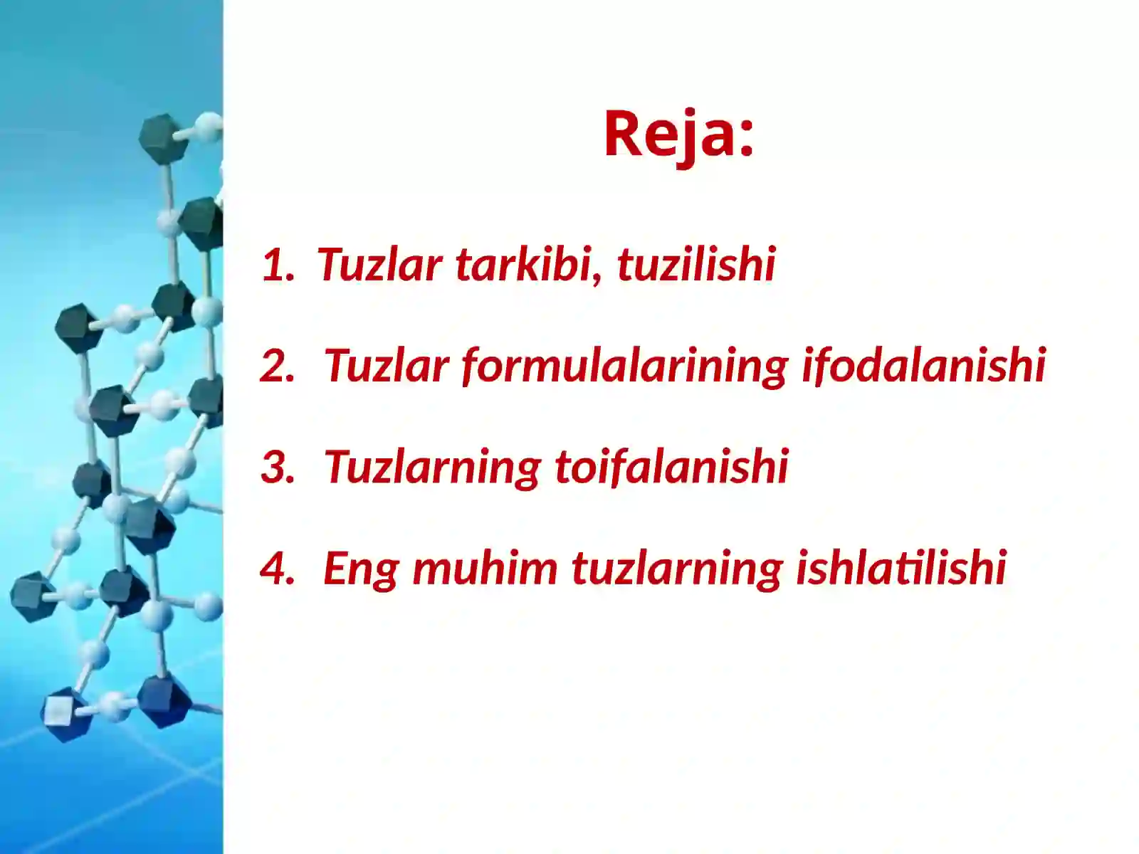Tuzlarning nomlanishi, olinish usuli va xossalari 2
