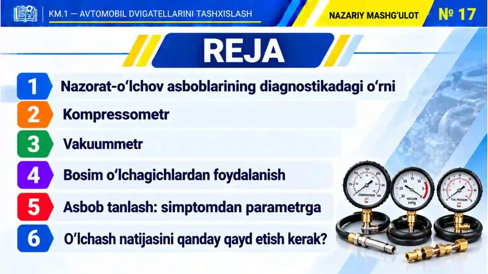 KM1_17-mavzu.Kompressometr, vakuummetr va bosim o‘lchagichlardan foydalanish 2