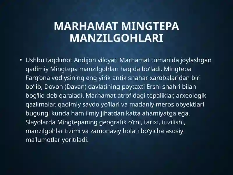 Marhamat Mingtepa manzilgohlari 2
