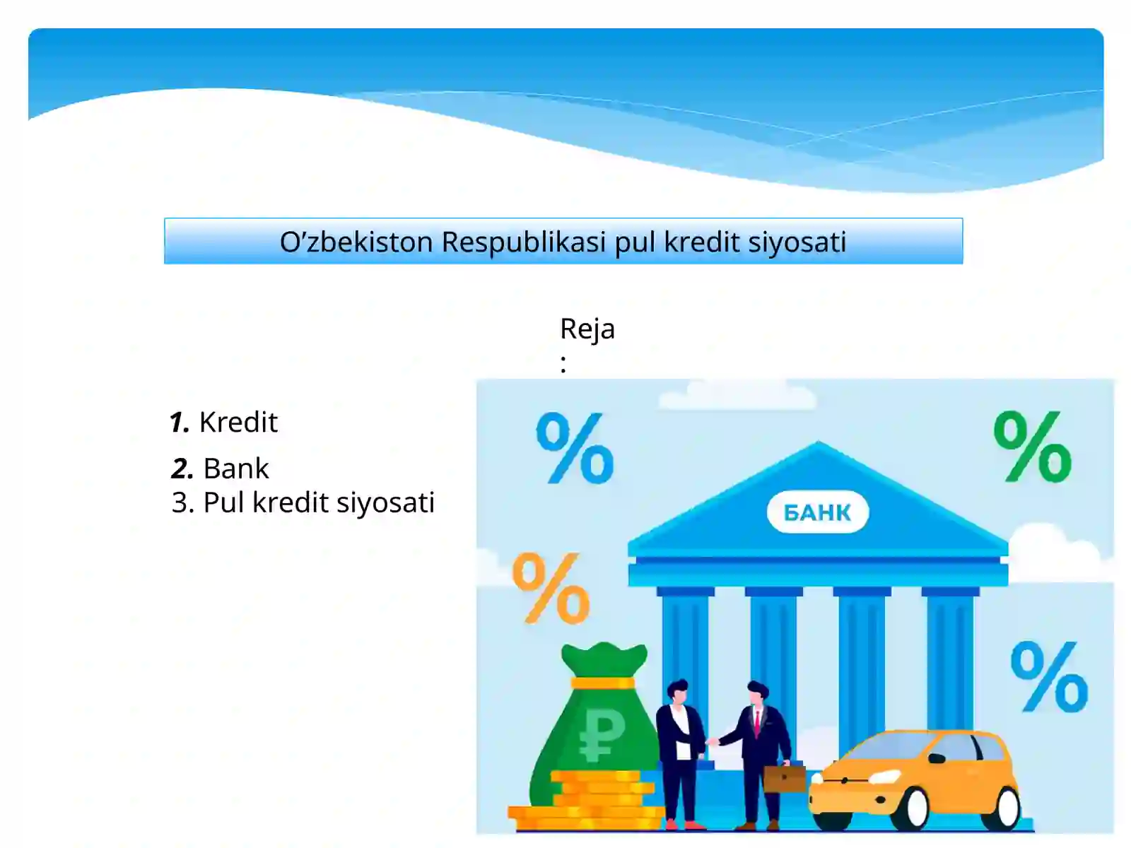 O’zbekiston Respublikasi pul kredit siyosati 2