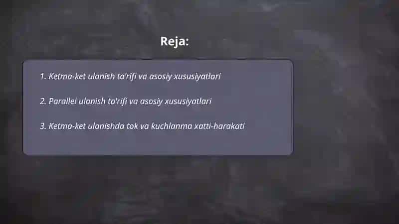 Ketma-ket ulanish va parallel ulanish 2