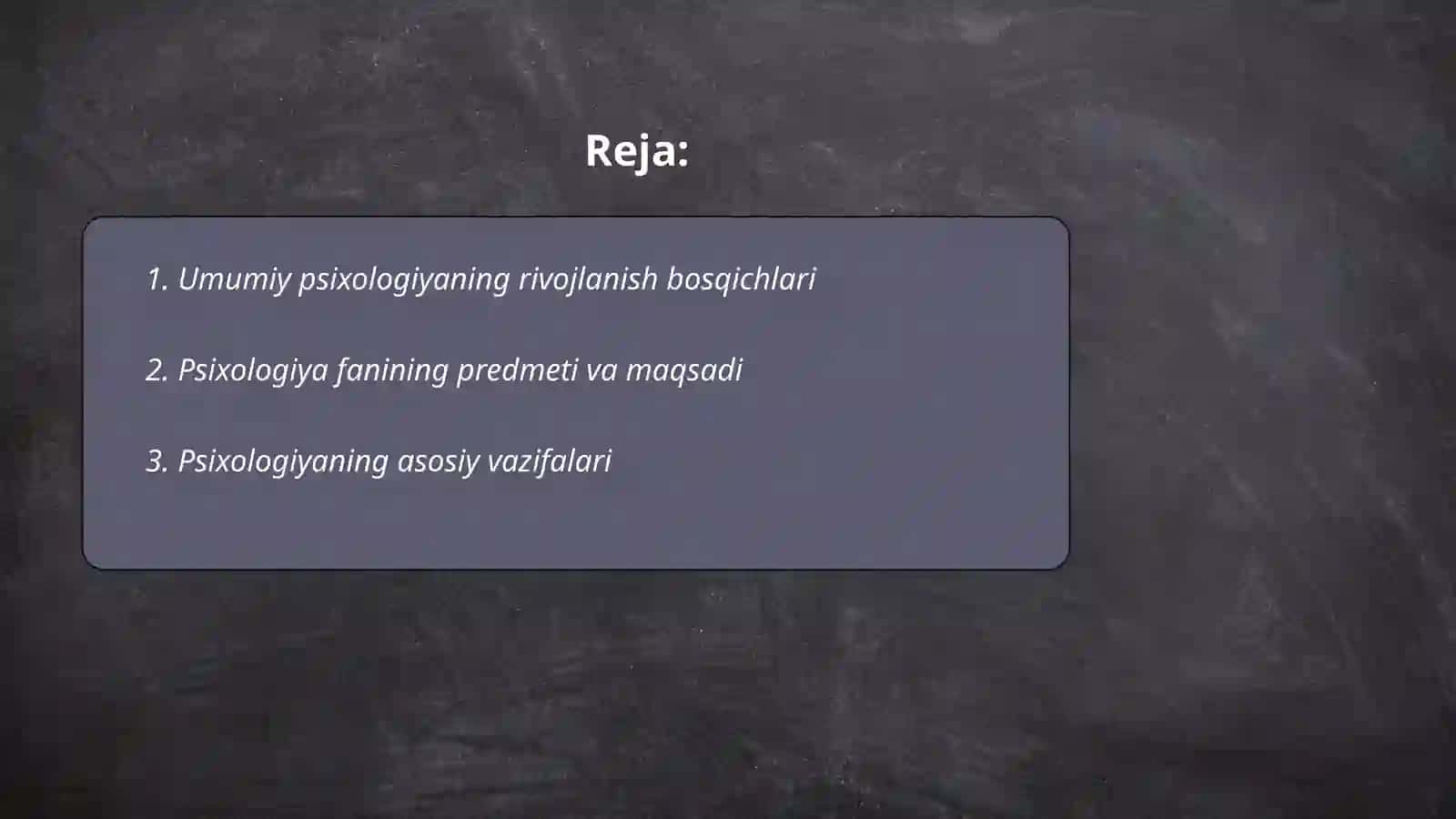 Umumiy psixologiya fanining taraqqiyot bosqichlari 2