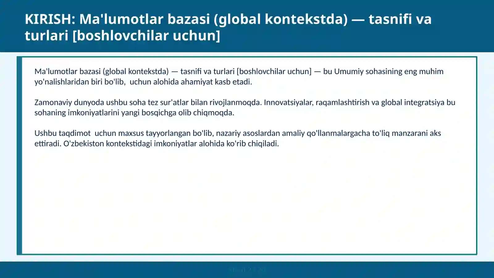MA'LUMOTLAR BAZASI (GLOBAL KONTEKSTDA) — TASNIFI VA TURLARI [BOSHLOVCHILAR UCHUN] 2