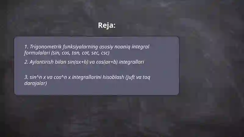 Trigonometric funksiyalarni integrallash 2