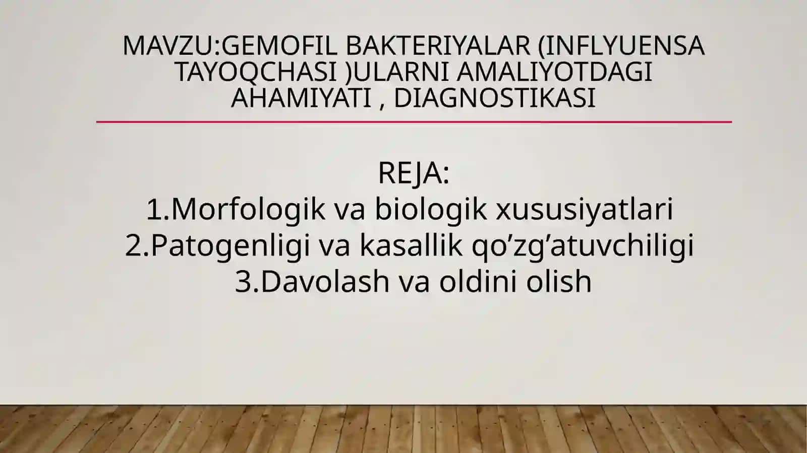 Gemofilbakteriyalar (influyėnsa to'yoğchasi) ūlarni amaliyotdagi ahamiyati, diagnostikasi 2