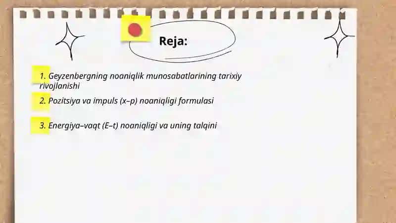 Geyzenbergning noaniqlik munosabatlari va uning qoʻllanilishi 2