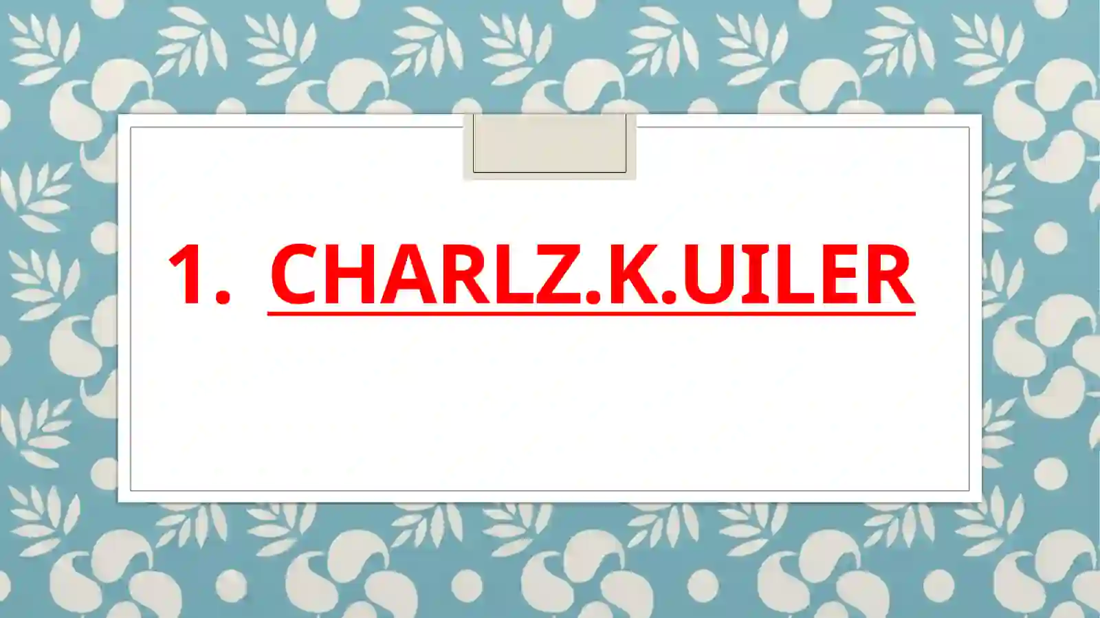 Charlz.K.Uiler 2