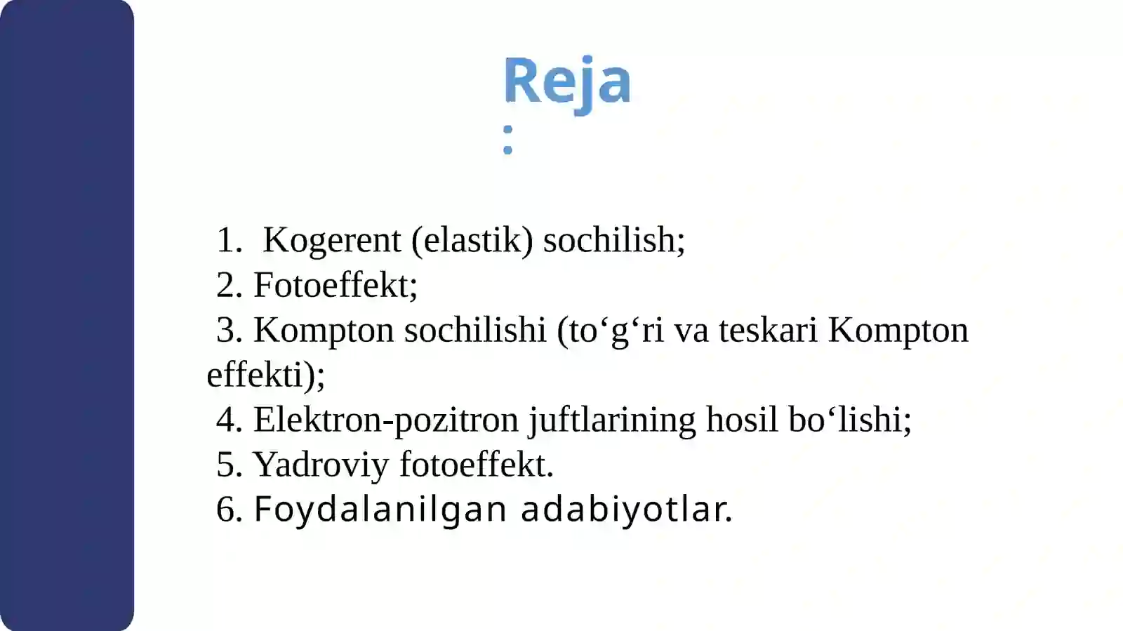 Gamma nurlarning moddabilan o‘zarotasi 2