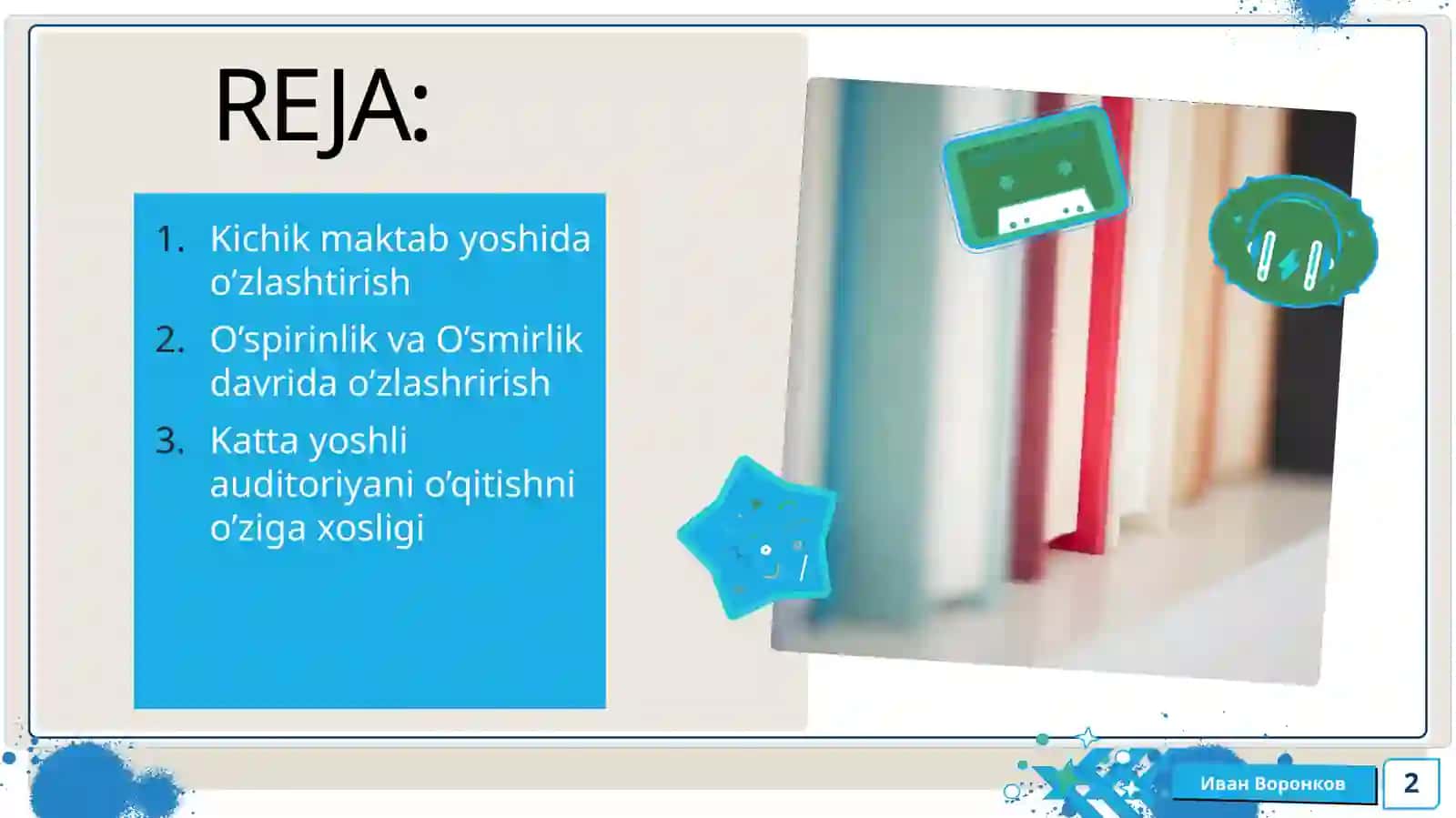 Turli yosh davrlarida o’zlashtirish xususisyatlari 2