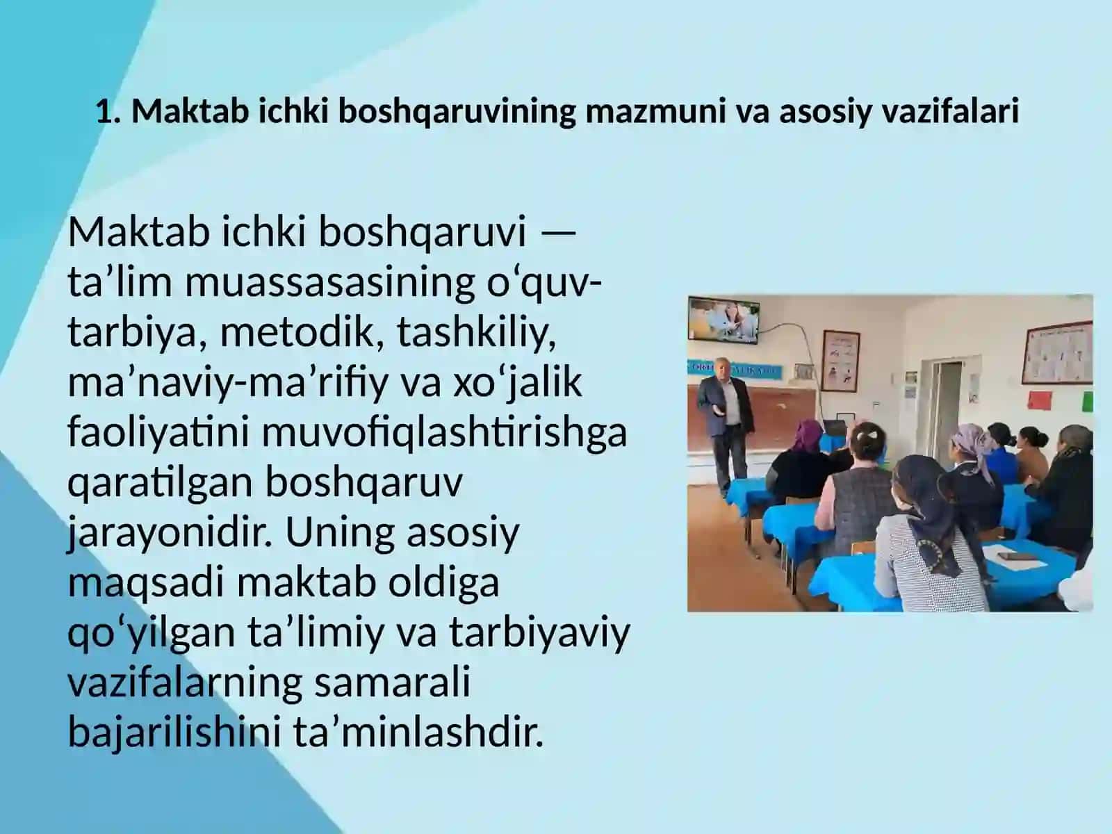Maktabning ichki boshqaruvining tashkiliy-pedagogik yo‘nalishlari. Maktab ichki nazorati 2
