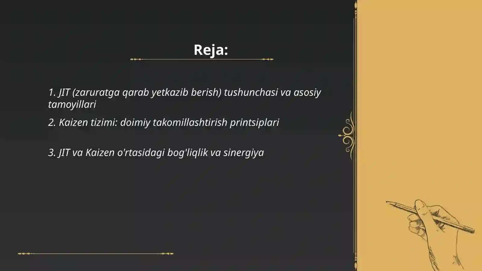 JIT(zaruratga qarab yetkazib berish)va Kaizen tizimlari 2