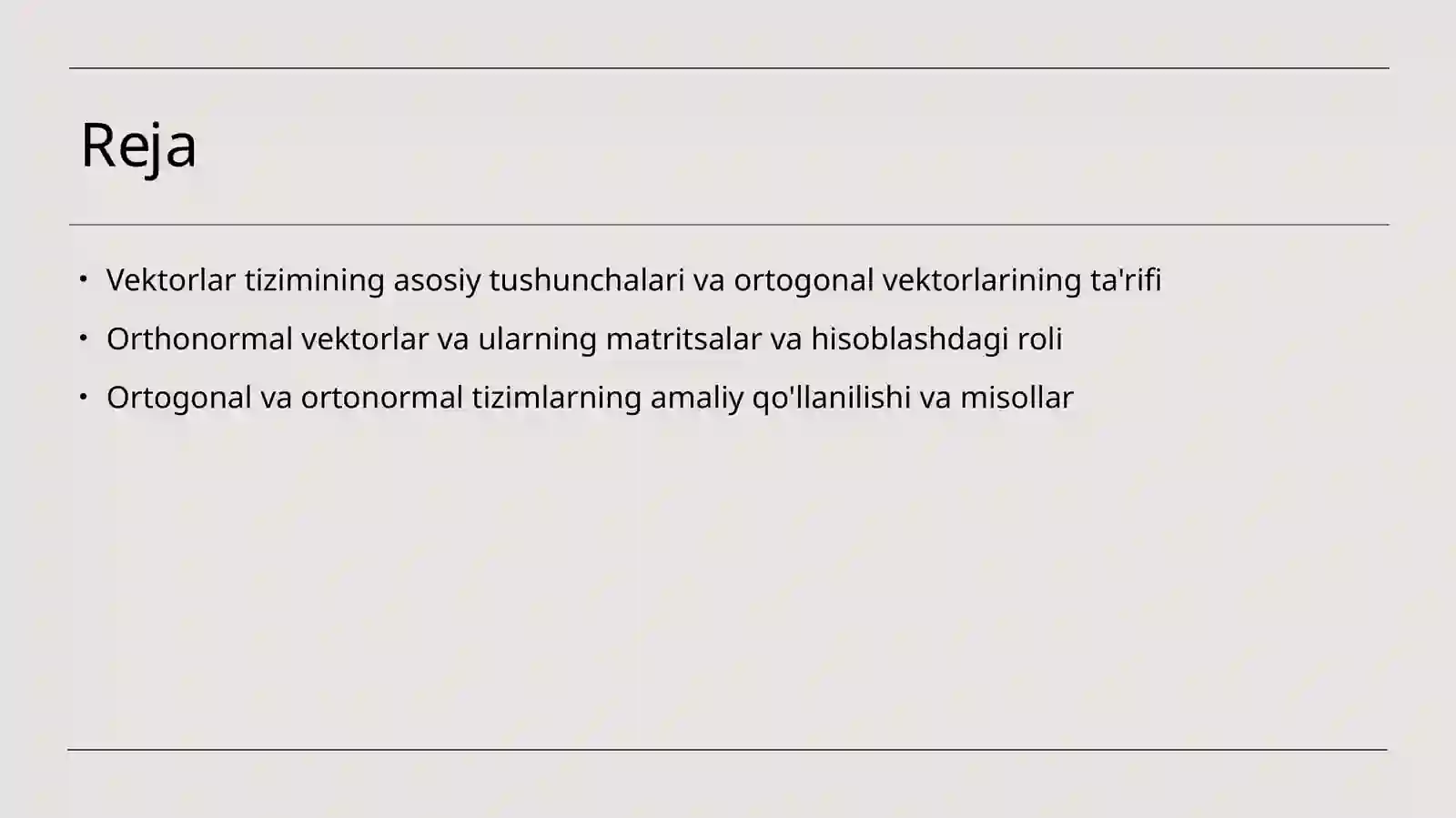Ortogonal va ortonormal vektorlar sistemasi 2