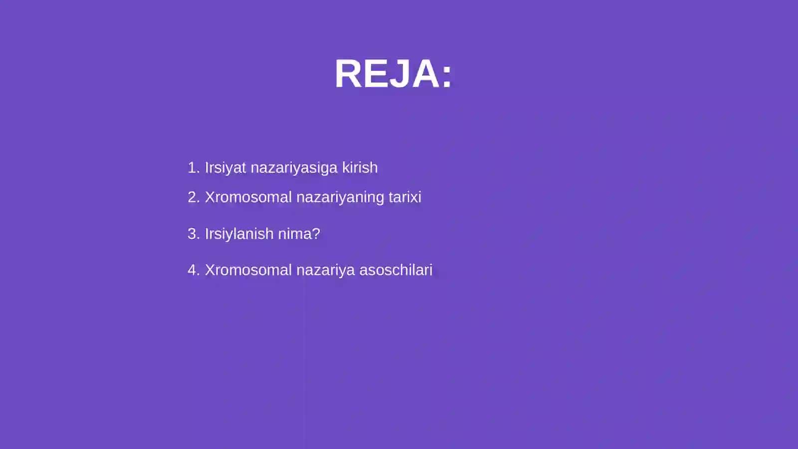 Irsiyat va irsiylanishning xromosoma nazariyasining kashf etilishi 2