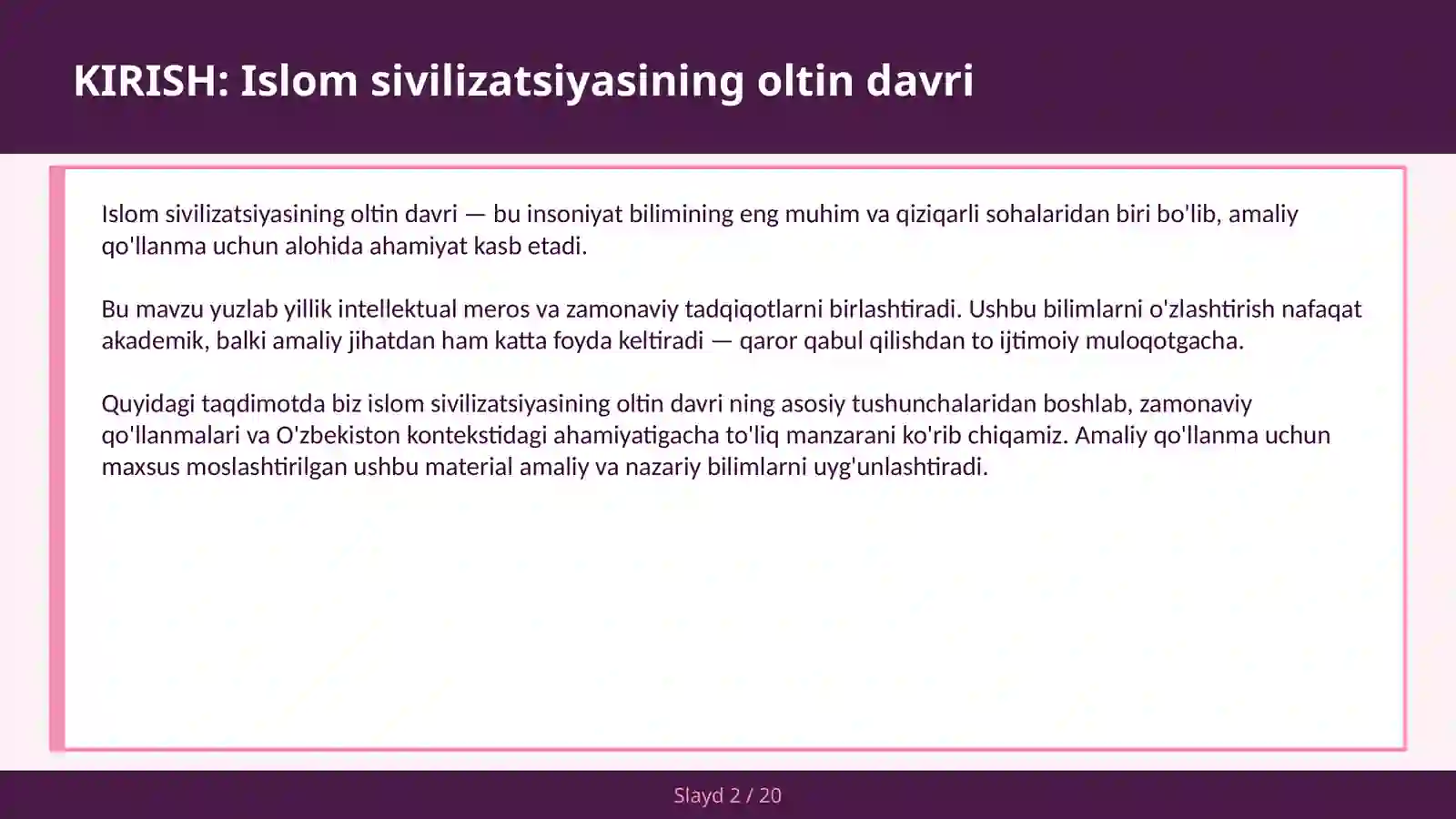 Islom sivilizatsiyasining oltin davri 2