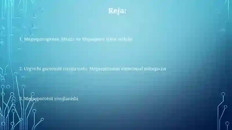Megasporogenez va urugʻchi gametofetning rivojlanishi 2