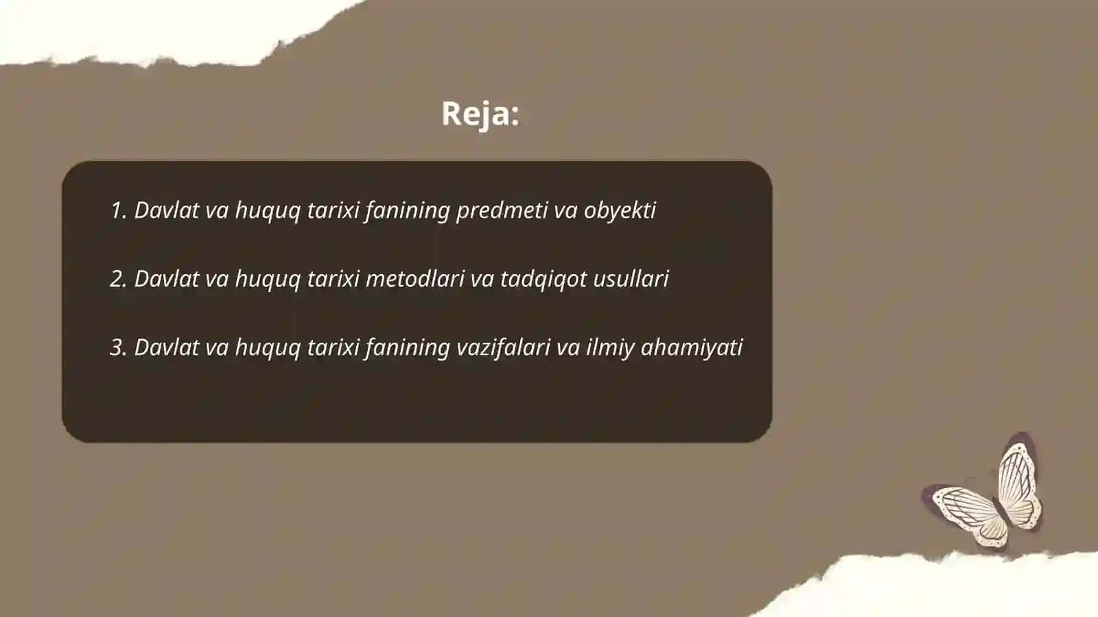 Davlat va Huquq tarixi Fanining predmeti, metodlari, vazifalari 2