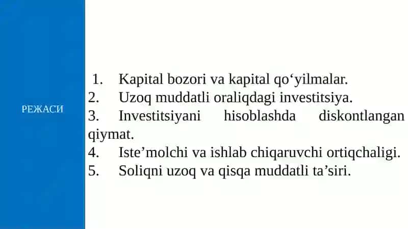 Kapital qo‘yilmalar va kapital bozori. Korxonalar faoliyatini davlat tomonidan tartibga solish. 2
