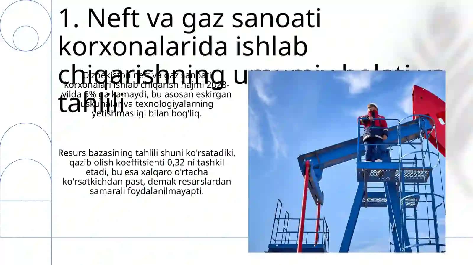 Neft va Gaz Sanoati Ishlab Chiqarishni Rivojlantirishning Yo'nalishlari 3