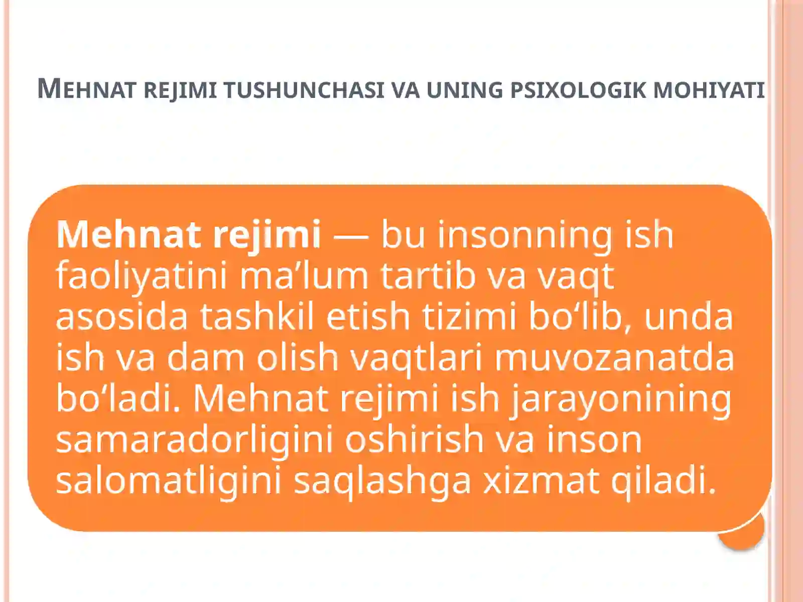 Mehnat rejimi va uning psixologik masalalari 3