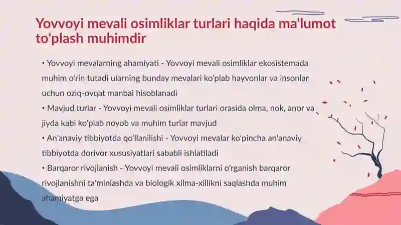 Yovvoyi mevali osimliklar turlari va tarqalishimi organish 3