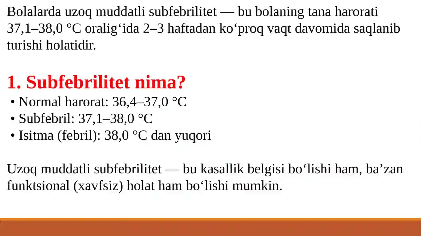 Bolalarda uzoq muddatli subfebrilitet tariflari va ulardagi holatlar haqida ma'lumotlar 3