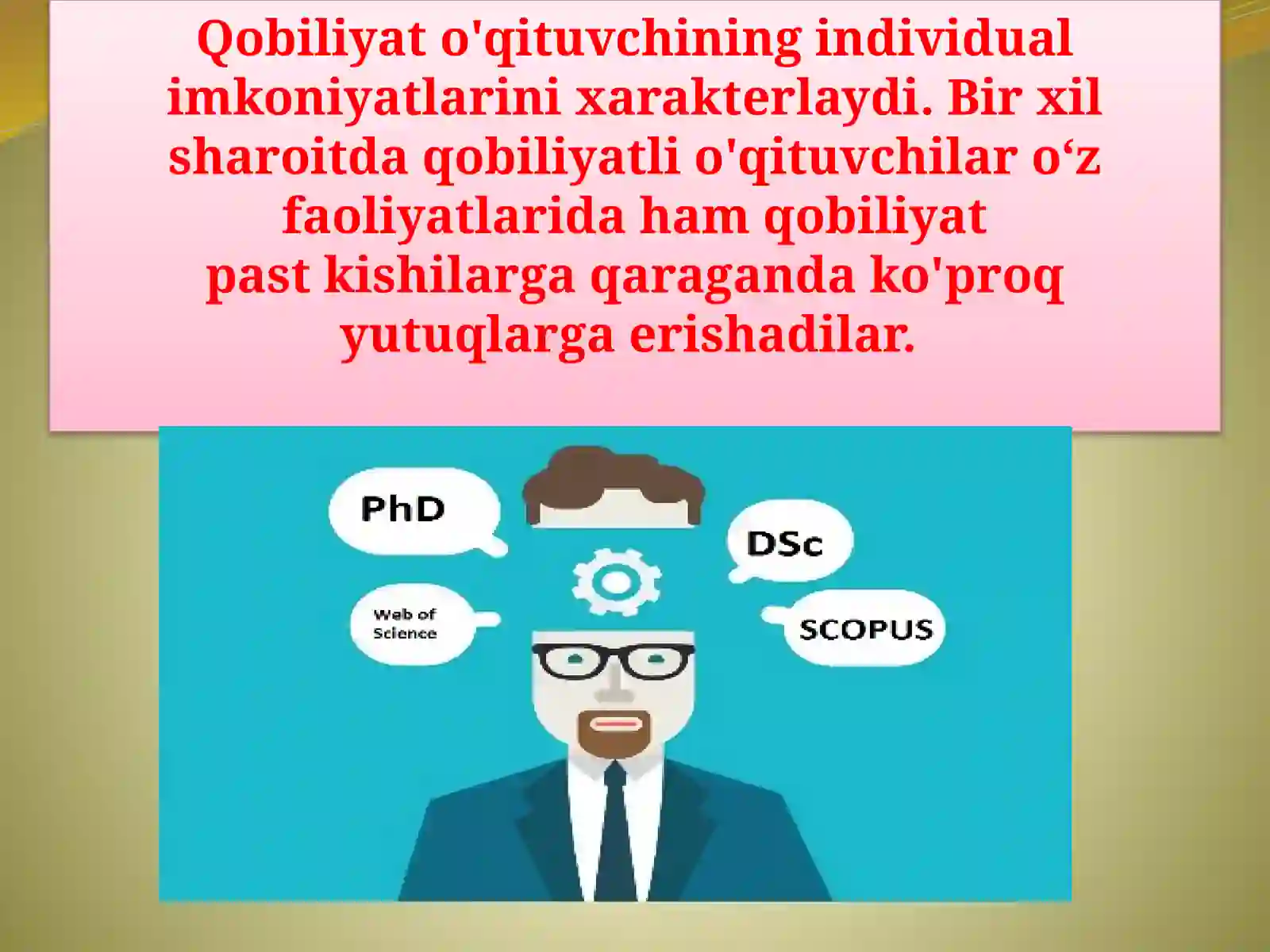 O’qituvchifaoliyatida pedagogik qobiliyat.Komunikativmalakalarvata’sirko’rsatish 3