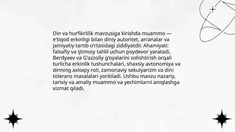 Din va hurfikrlilik “mavzuksioda prerzentatsiya tayyorlash (Berdyaevning diniy hurfikrlilik haqidagi gʻoyalarini Gʻazzoliy gʻoyalari bilan qiyoslash) 3