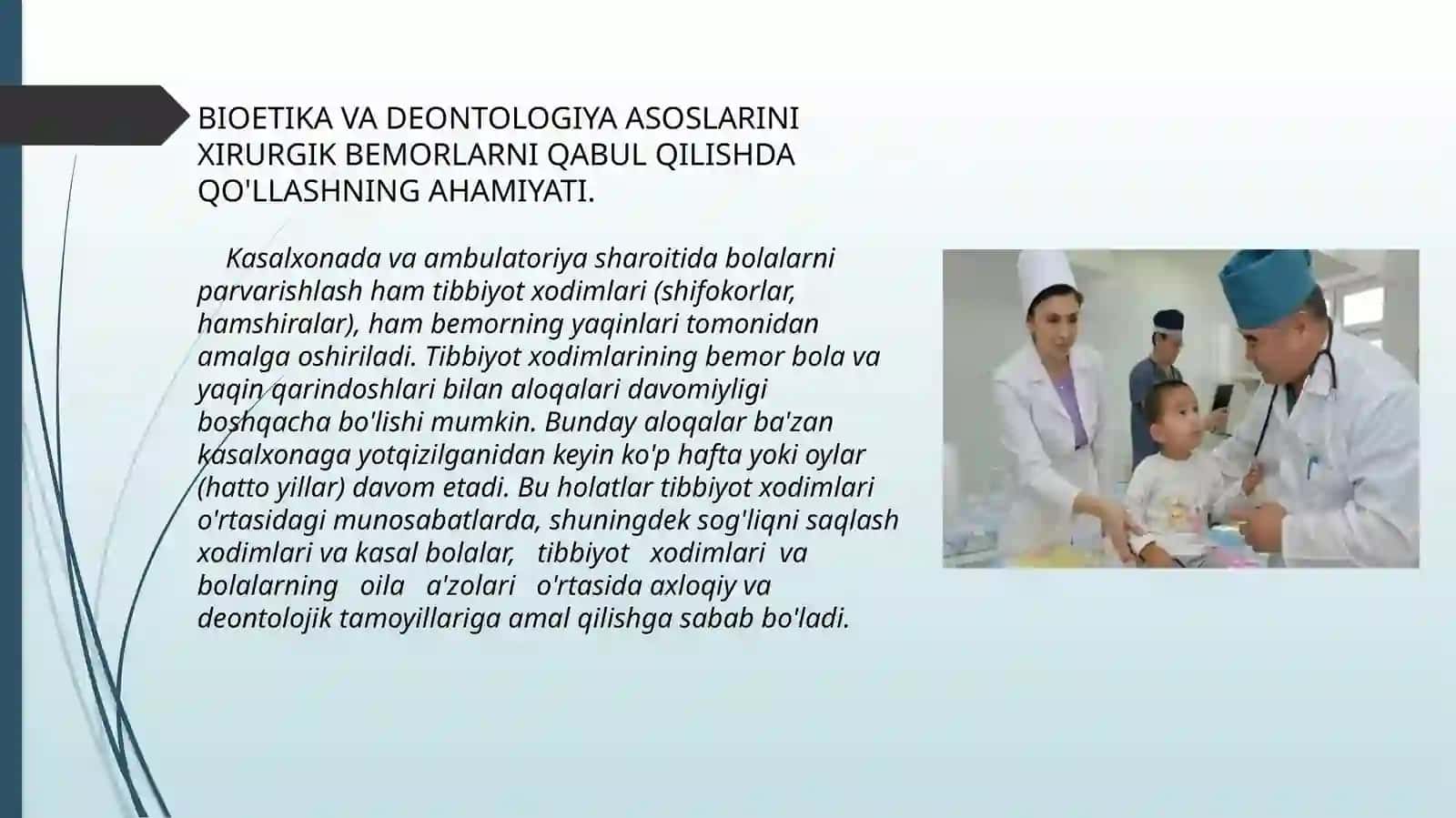 BIOETIKA VA DEONTOLOGIYA ASOSLARINI XIRURGIK BEMORLARNI QABUL QILISHDA QO'LLASHNING AHAMIYATI 3