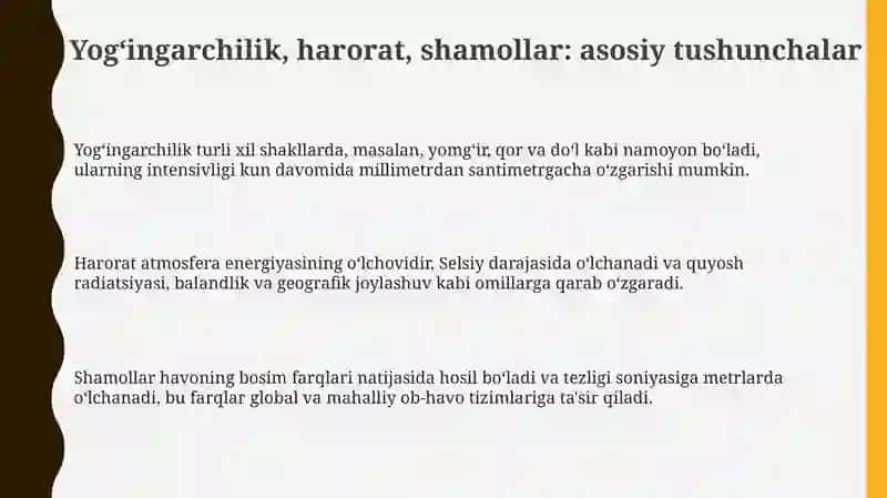 Ob-havo elementlari yoğinlar,temperatura,shamollar va ulardagi tabiiy ôzgarishlarni anglash 3