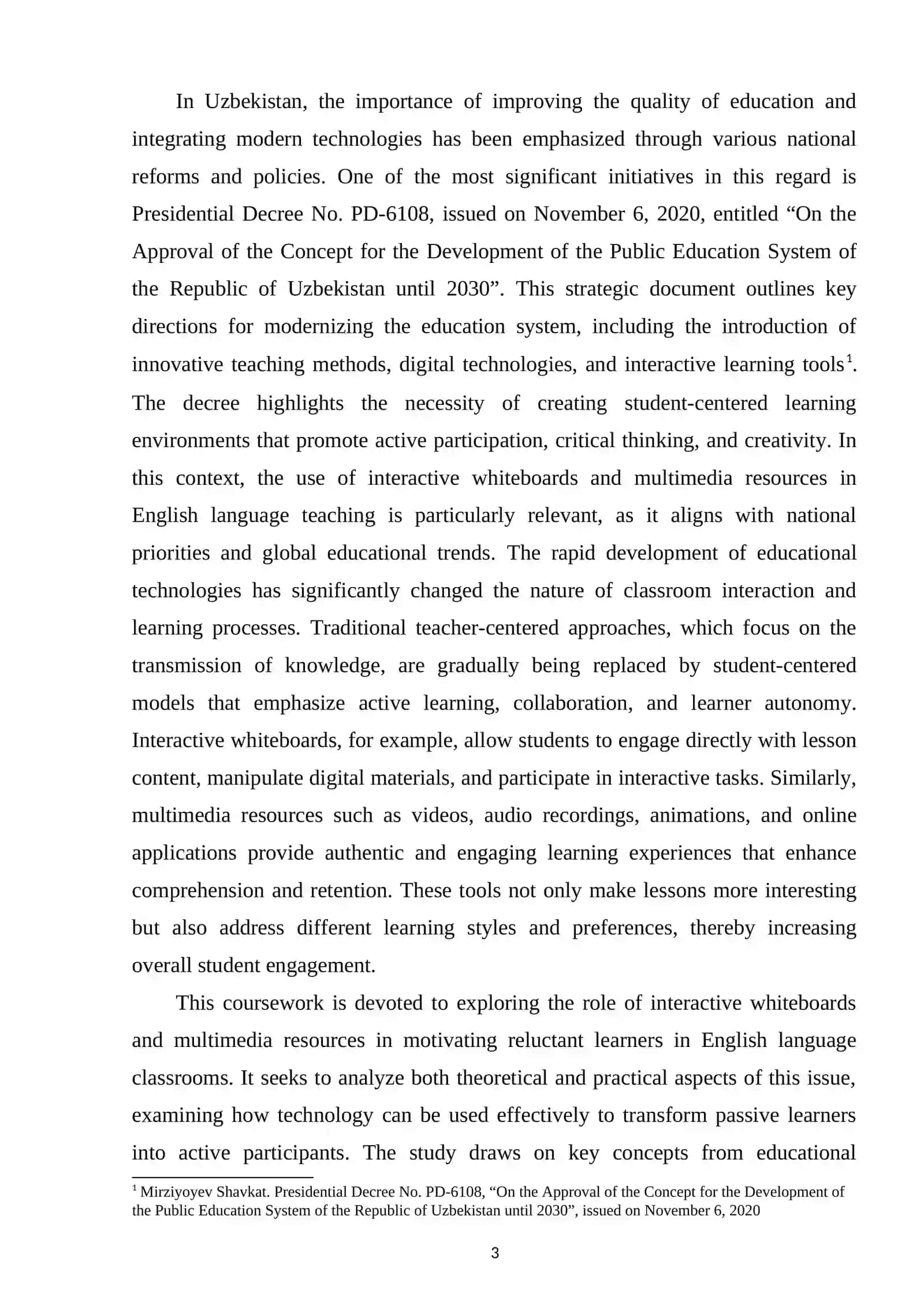 MOTIVATING RELUCTANT LEARNERS: THE IMPACT OF INTERACTIVE WHITE BOARDS AND MULTIMEDIA ON ENGLISH LESSONS 3
