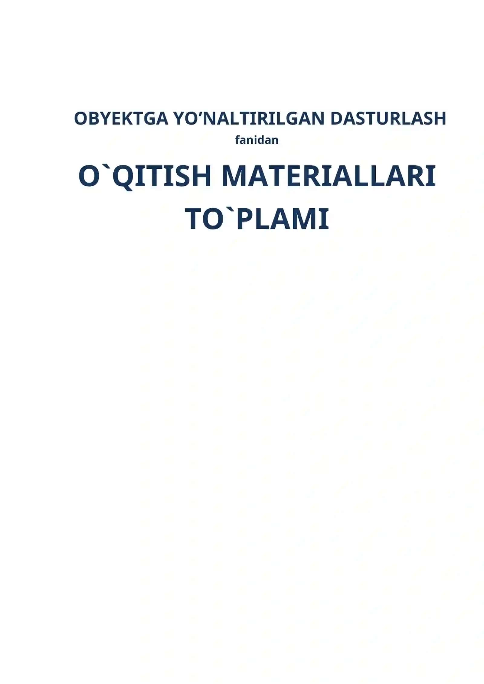 Obyektga yo’naltirilgan dasturlash 3
