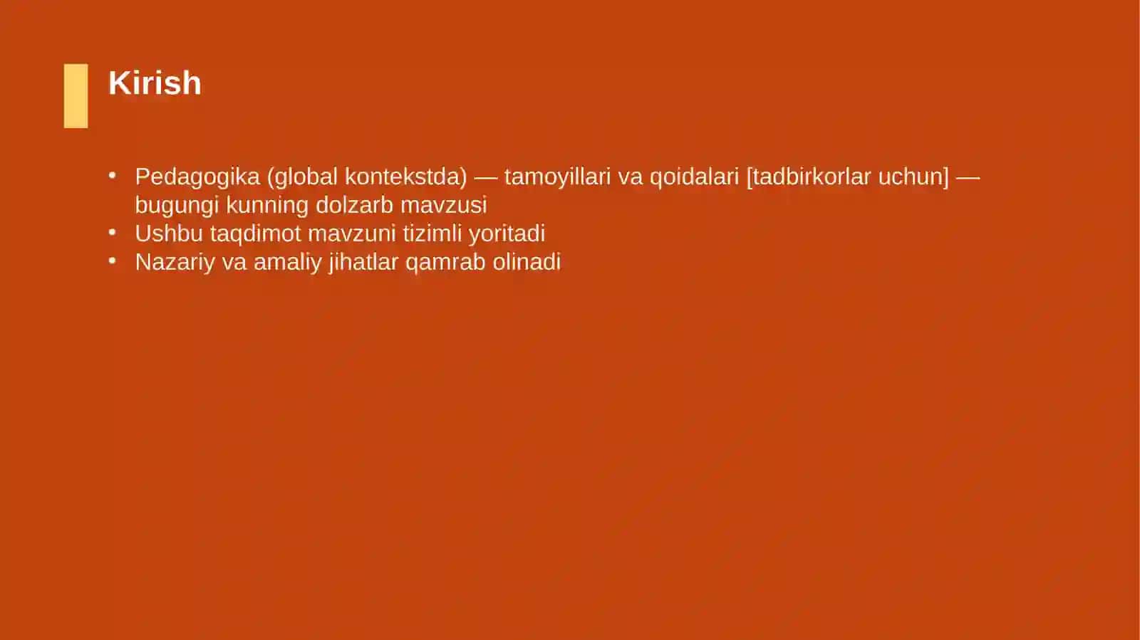 Pedagogika (global kontekstda) — tamoyillari va qoidalari [tadbirkorlar uchun] 3