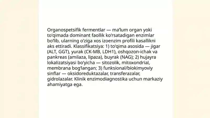 Organospetsifik fermentlar, ularni roli. Enzimopatologiya. Enzimodiagnostika 3