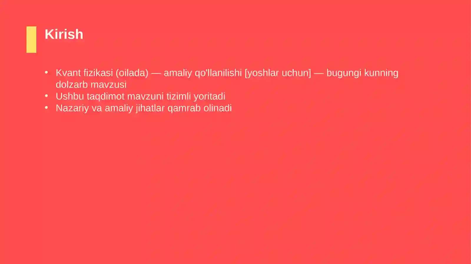 Kvant fizikasi (oilada) — amaliy qo'llanilishi [yoshlar uchun] 3