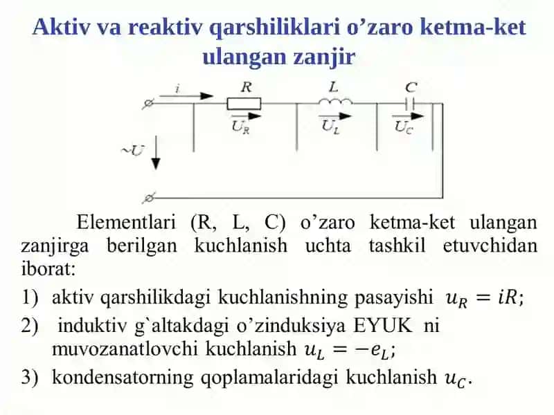 KETMA-KET VA PARALLEL ULANGAN SINUSOIDAL O’ZGARUVCHAN TOK ZANJIRLARI 3