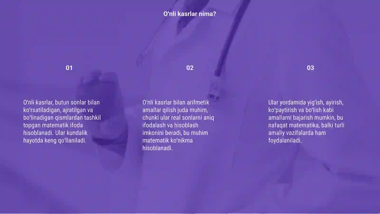 Oʻnli kasrlar va ular ustida arifmetik amallar 3