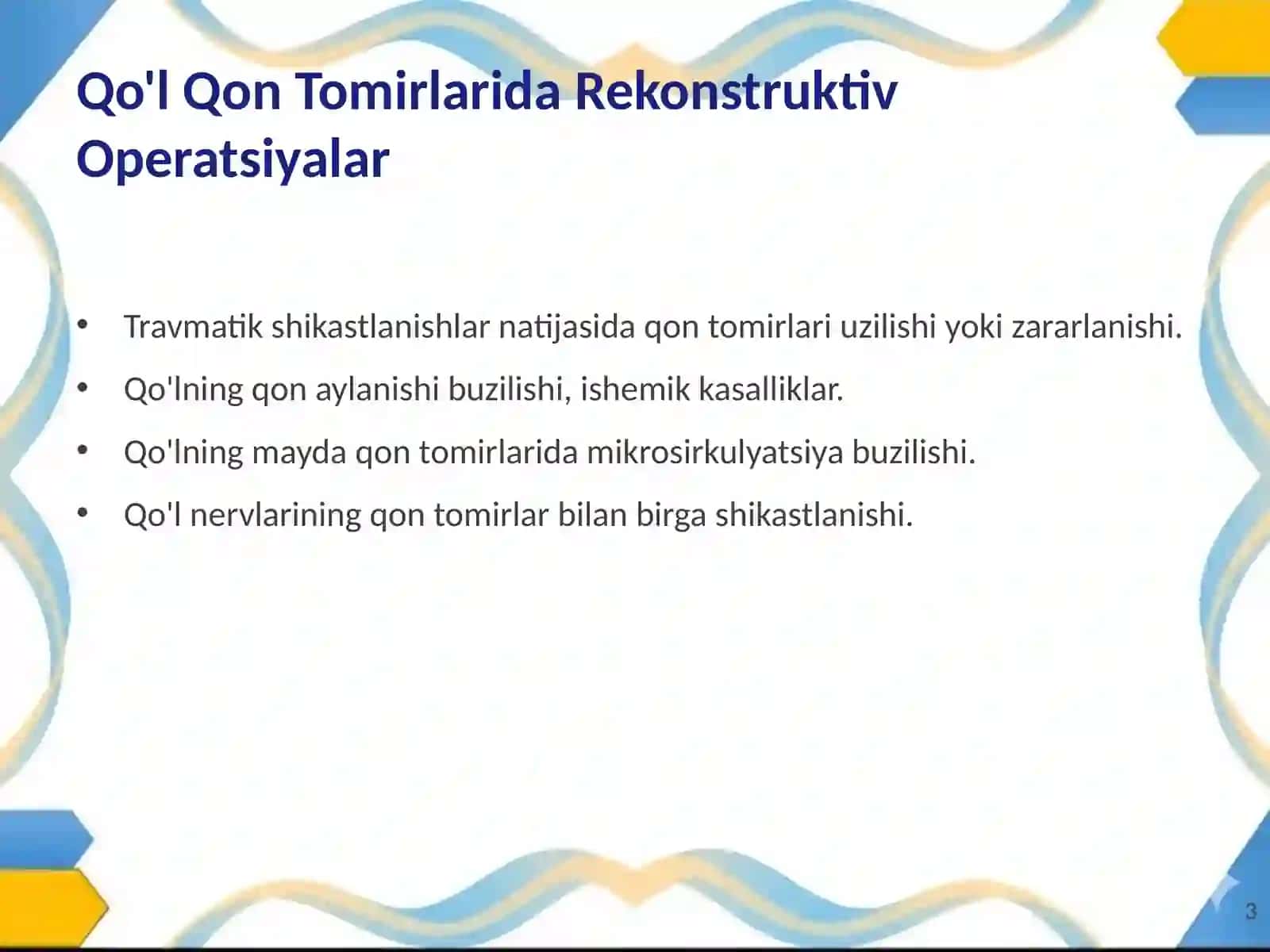 Qo'l va Oyoq Qon Tomirlarida Rekonstruktiv Jarrohlikning Zamonaviy Usullari 3
