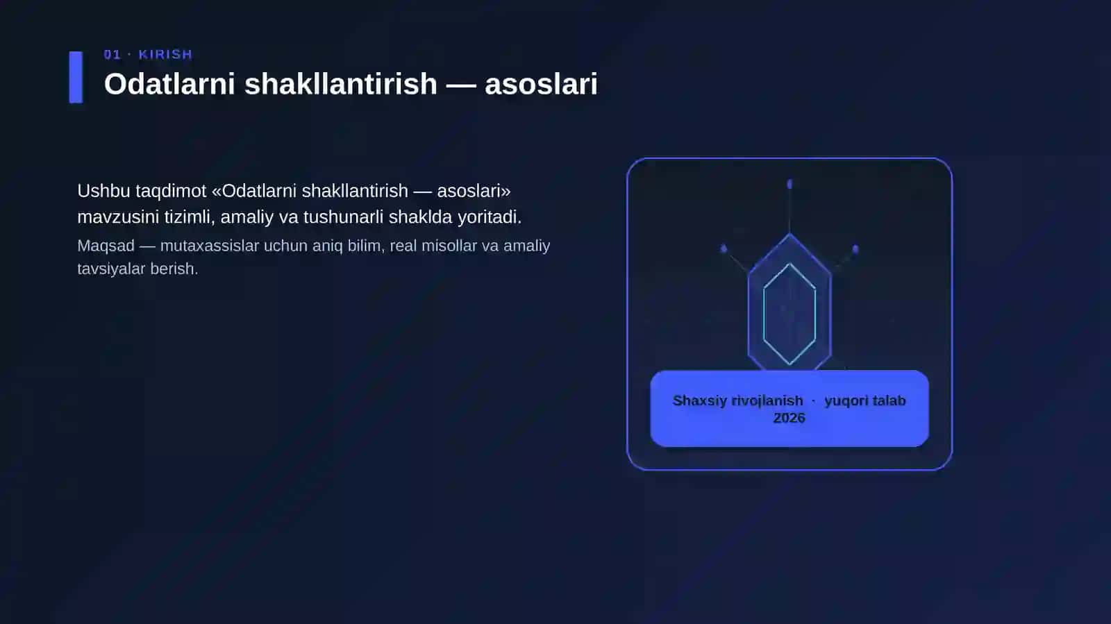 Odatlarni shakllantirish — asoslari 3