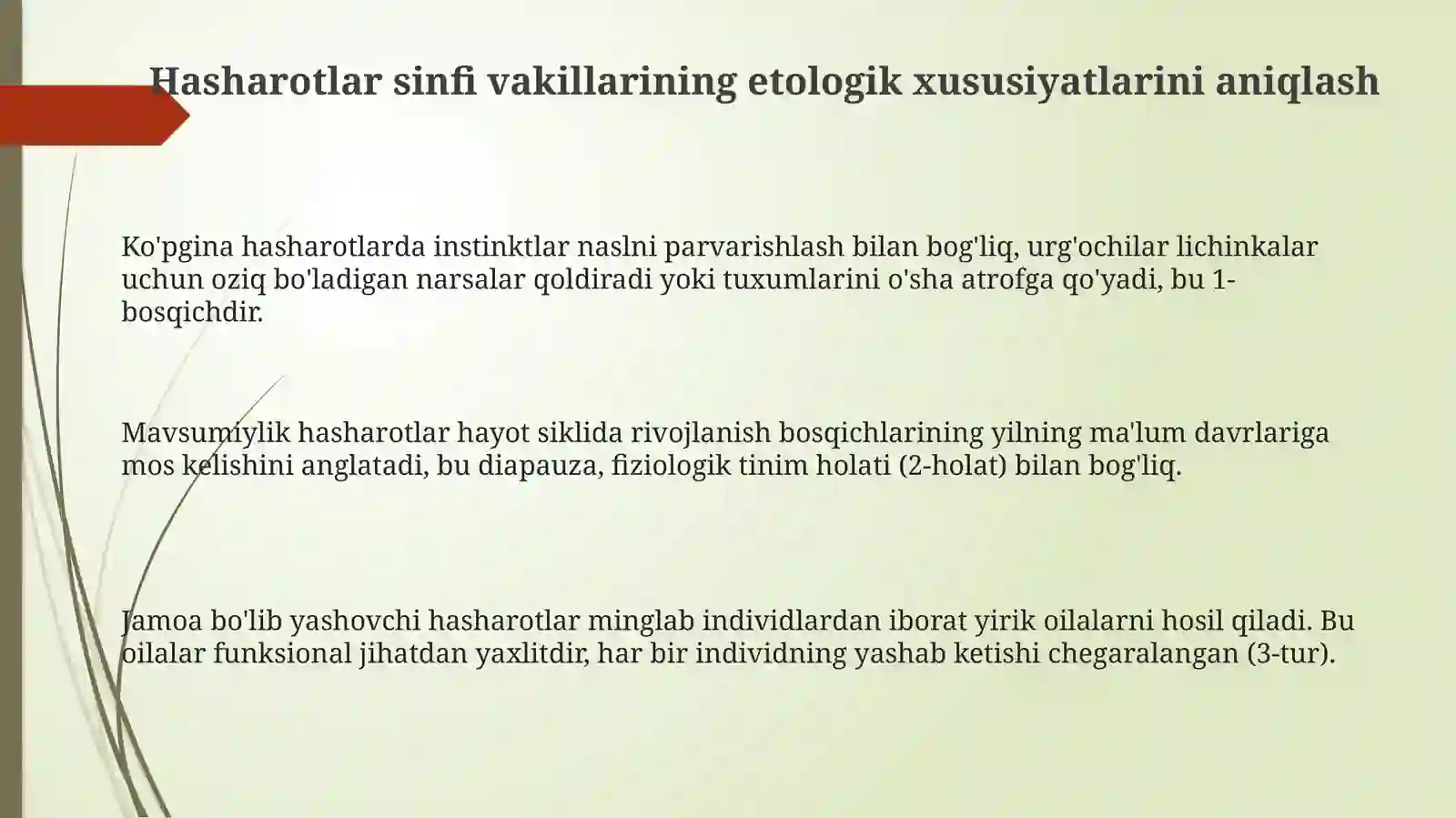 Hasharotlar sinfi vakillarining etologik xususiyatlarini aniqlash 3