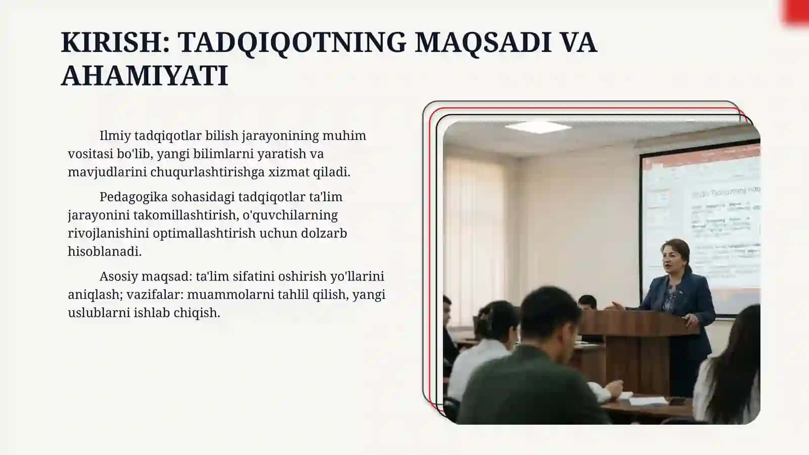 Ilmiy tadqiqot asoslari. Pedagogika sohasidagi tadqiqotlarning oʻziga xosligi 3