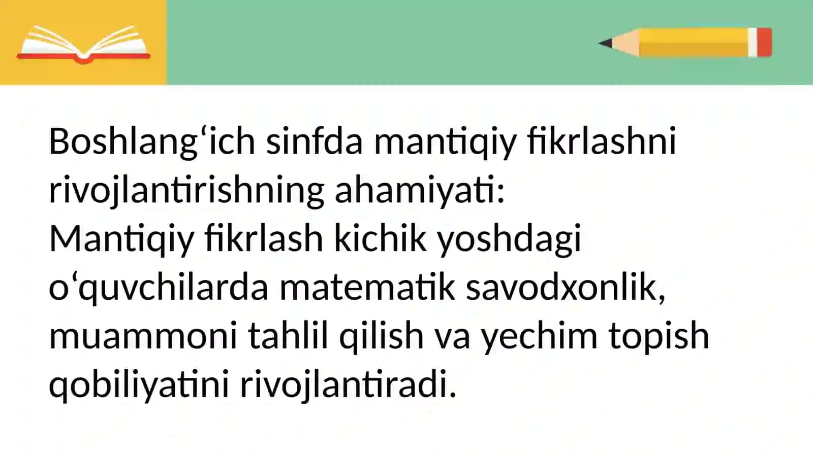 Mavzu: Boshlang’ich sinf matematika darslarida mantiqiy   masalalarni echishga o’rgatish. 3
