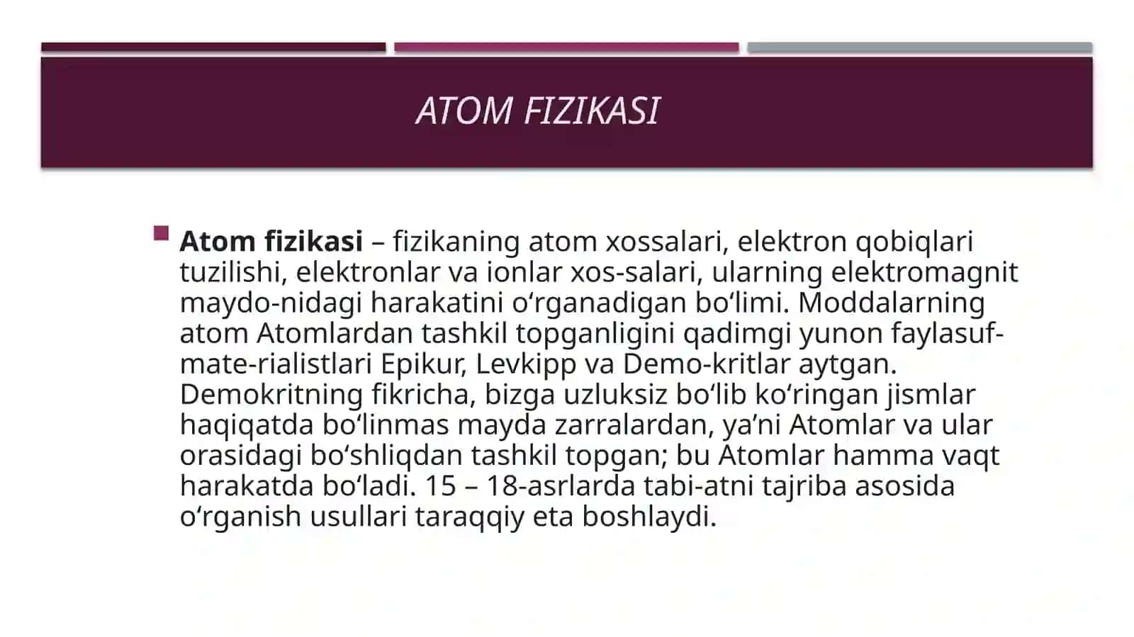 Atom fizikasi. Atomning yadroviy modeli.  Vodorod atomi uchun Bor nazariyasi. Frank va Gers tajribasi. Lazerlar va ularning ishlash prinsiplari. 3