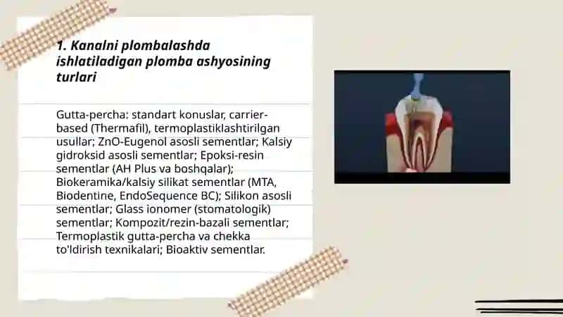 Kanalni plombalashda ishlatiladigan plomba ashyosi 3