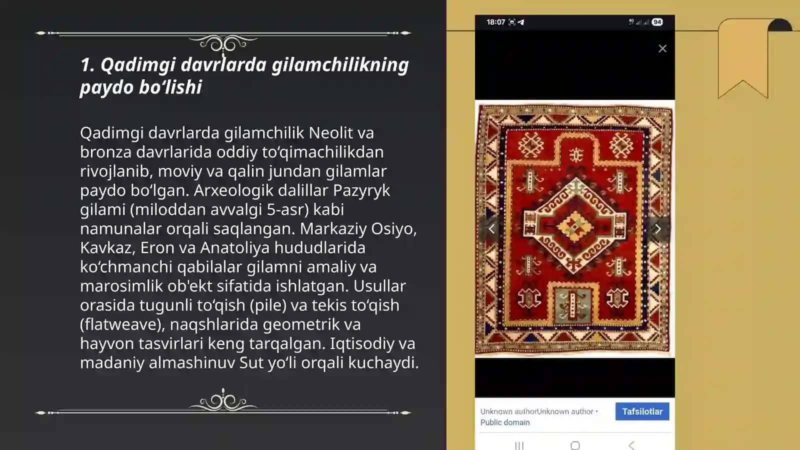 Gilamchilikning paydo bulishi tarixi 3