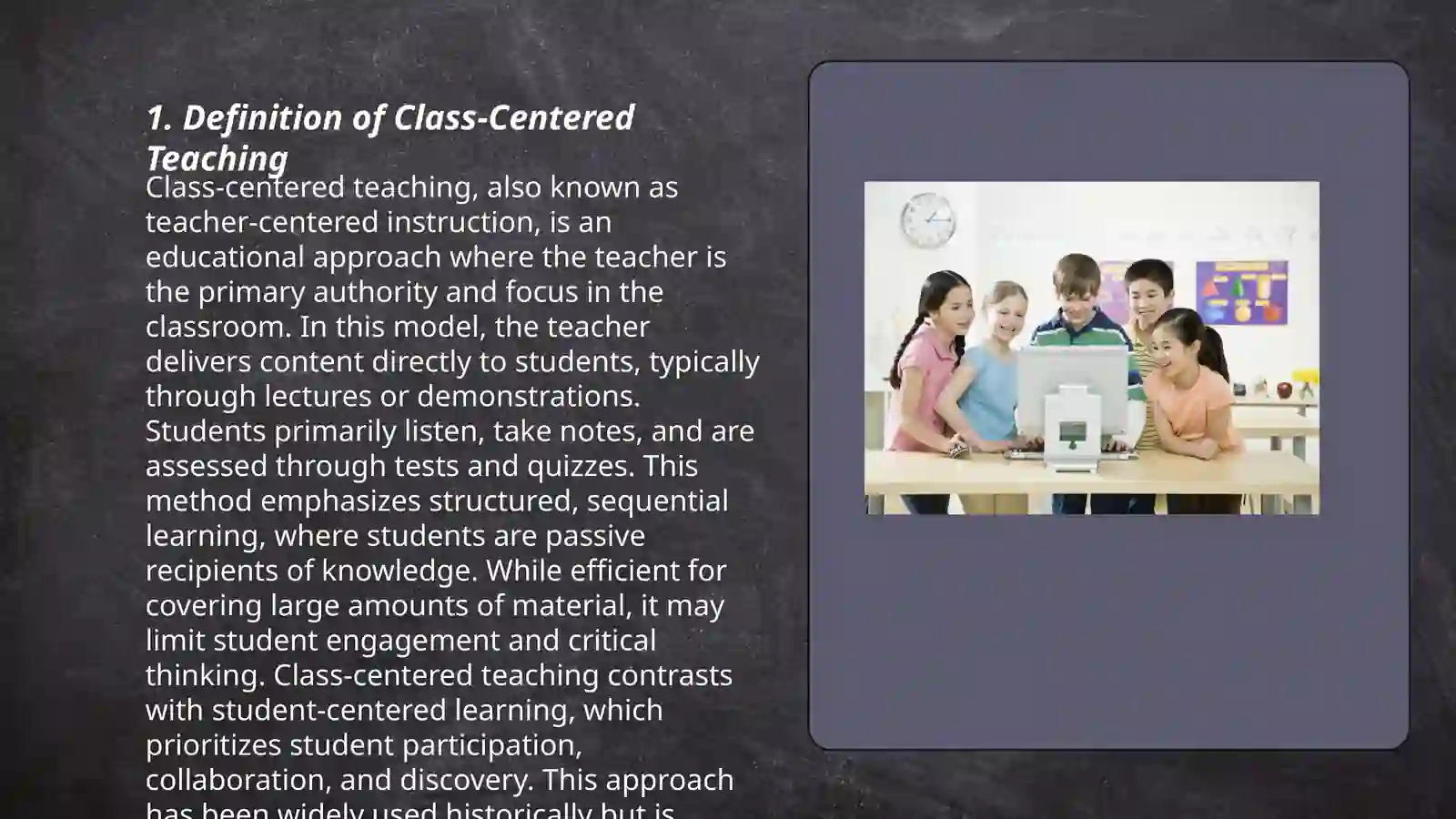 Class-centered teaching: A framework classroom 3