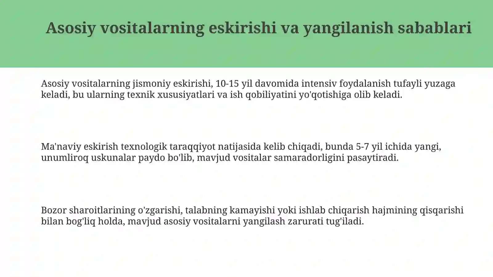 Asosiy vositalarning eskirishi va yangilanish sabablari 3