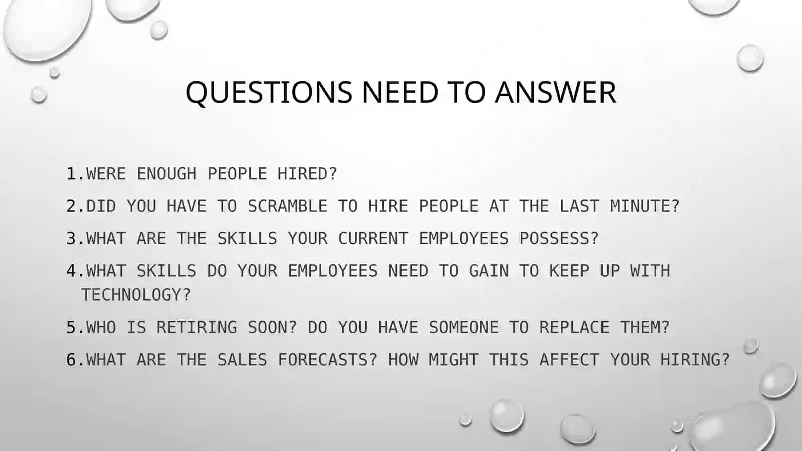 Determine Human resource needs 3