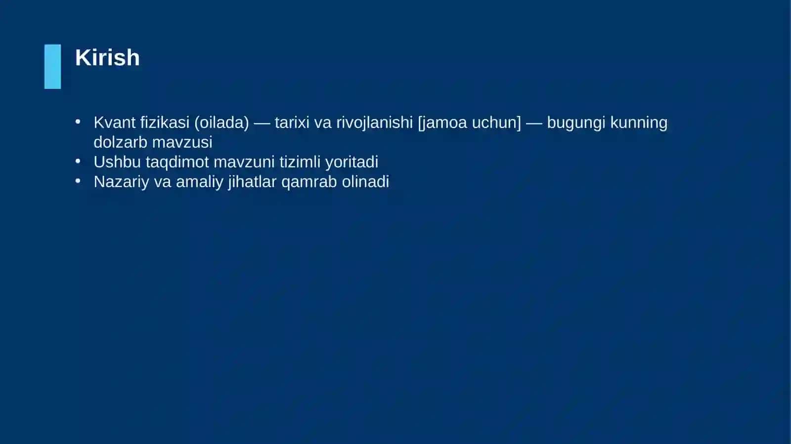 Kvant fizikasi (oilada) — tarixi va rivojlanishi [jamoa uchun] 3